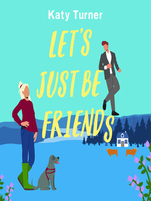 cover image of Let's Just Be Friends